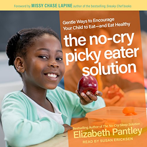 Cover of The No-Cry Picky Eater Solution