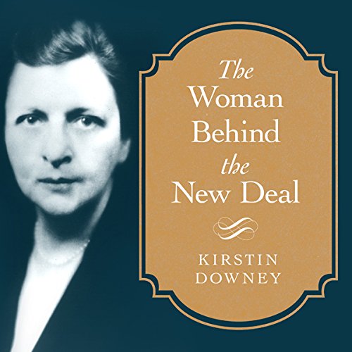 Cover of The Woman Behind the New Deal