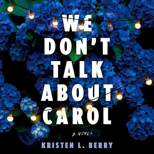 Cover of We Don't Talk About Carol