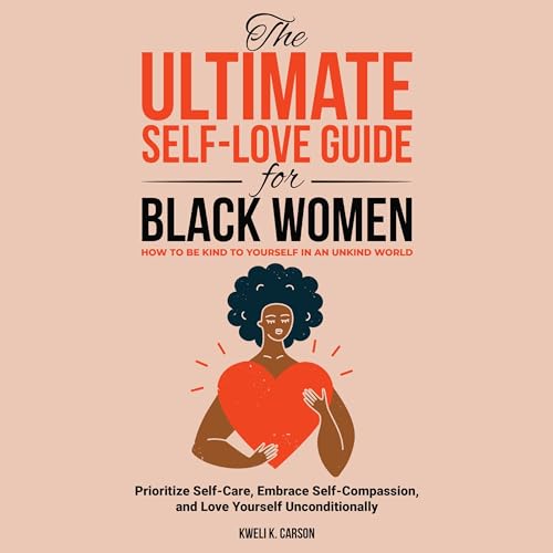 Cover of The Ultimate Self-Love Guide for Black Women