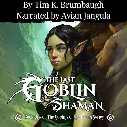 Cover of The Last Goblin Shaman
