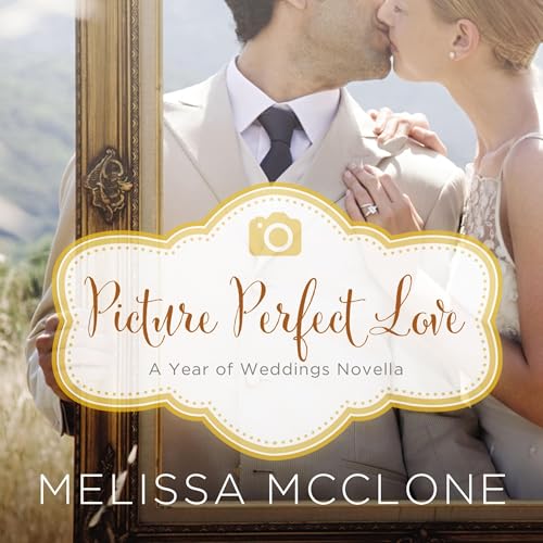 Cover of Picture Perfect Love