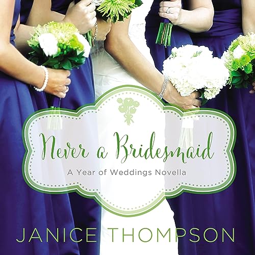 Cover of Never a Bridesmaid