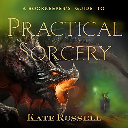 Cover of A Bookkeeper's Guide to Practical Sorcery