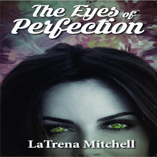 Cover of The Eyes of Perfection