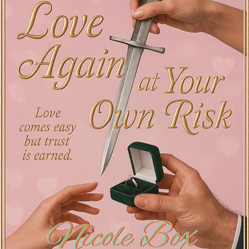 Cover of Love Again at Your Own Risk