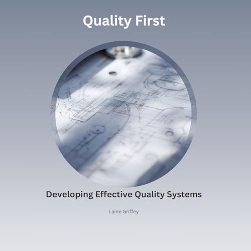 Cover of Quality First: Developing Effective Quality Systems
