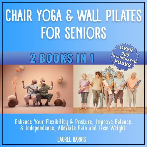 Cover of Chair Yoga and Wall Pilates for Seniors