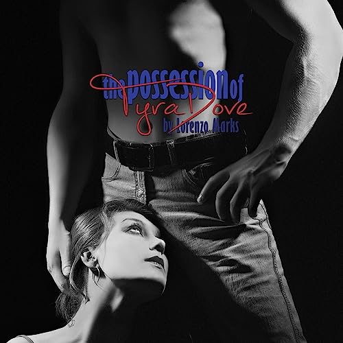 Cover of The Possession of Tyra Dove