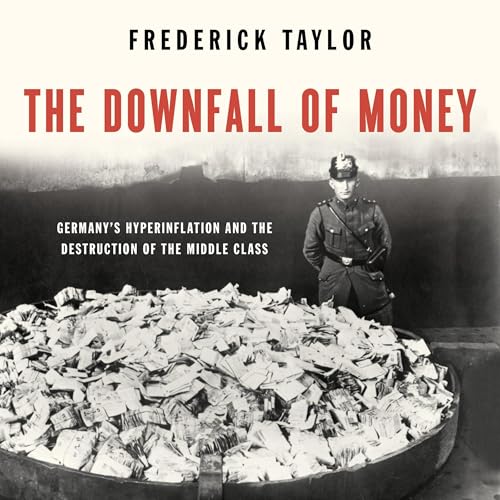 Cover of The Downfall of Money