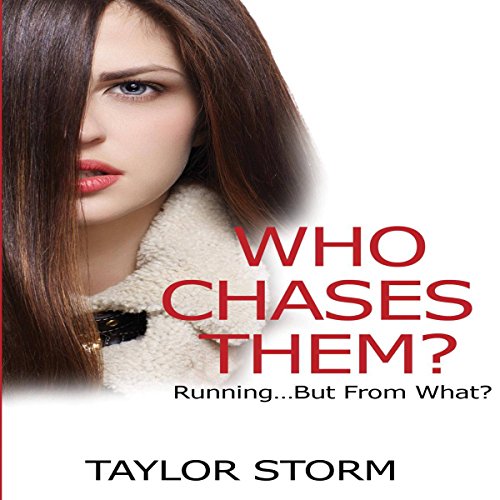 Cover of Who Chases Them?: Running...but from What?
