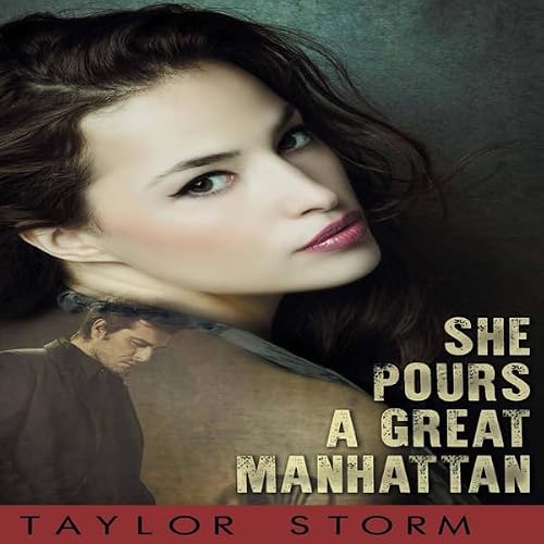 Cover of She Pours a Great Manhattan