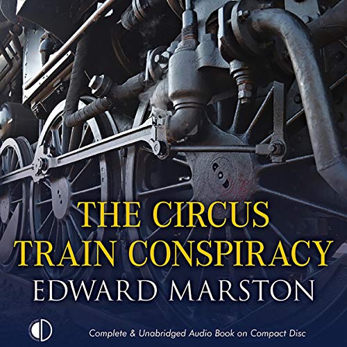Cover of The Circus Train Conspiracy