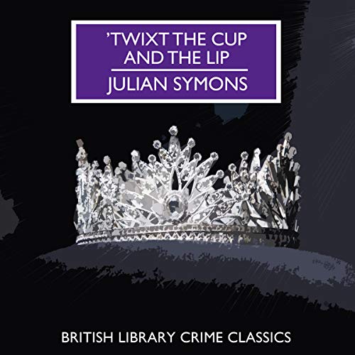 Cover of 'Twixt the Cup and the Lip