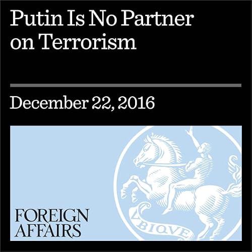 Cover of Putin Is No Partner on Terrorism