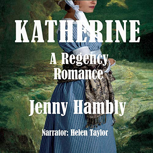 Cover of Katherine (A Regency Romance)