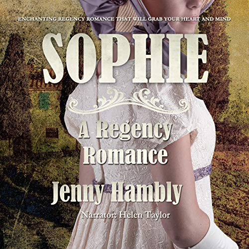 Cover of Sophie: A Regency Romance