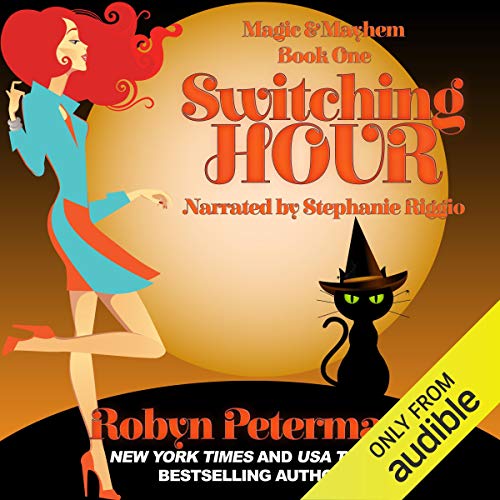 Cover of Switching Hour: Magic and Mayhem Book One
