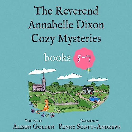 Cover of The Reverend Annabelle Dixon Cozy Mysteries: Books 5-7