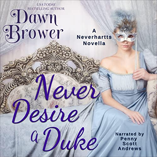 Cover of Never Desire a Duke