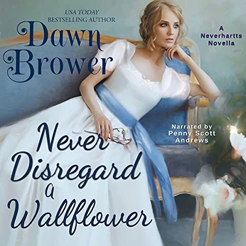 Cover of Never Disregard a Wallflower
