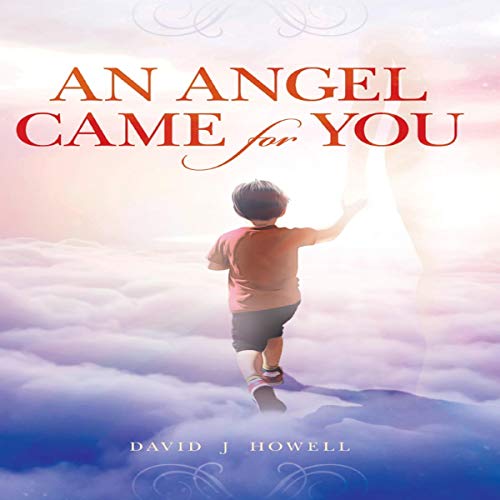 Cover of An Angel Came for You