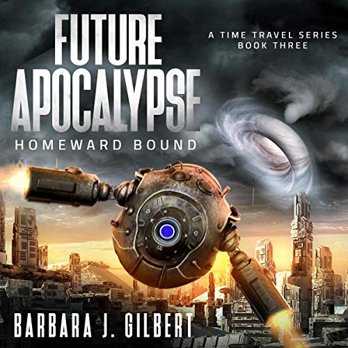 Cover of Future Apocalypse: Homeward Bound