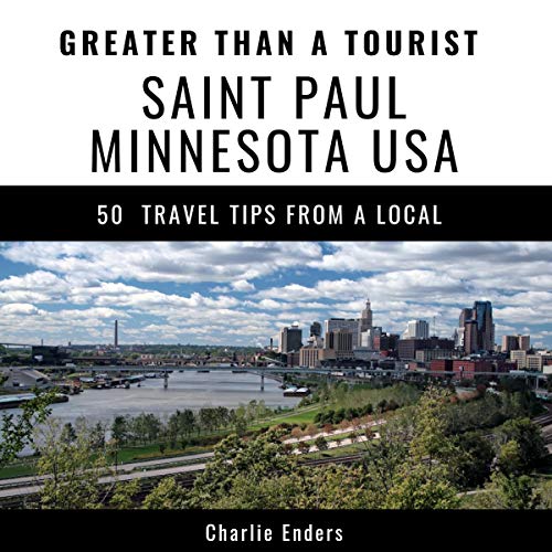 Cover of Greater Than a Tourist - Saint Paul, Minnesota USA