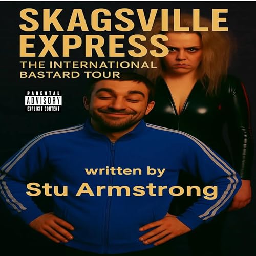 Cover of Skagsville Express: The International Bastard Tour