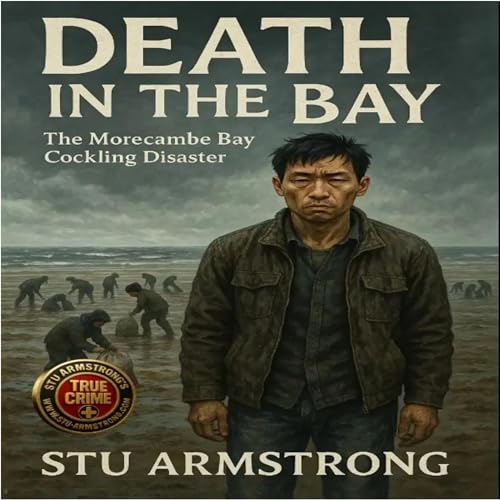 Cover of Death on the Bay: The Morecambe Bay Cockling Disaster