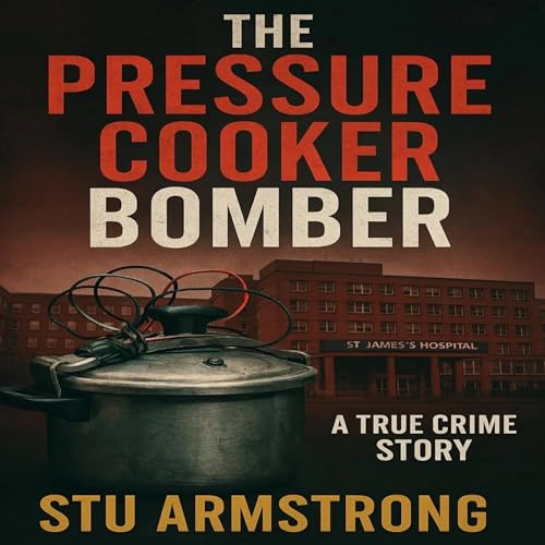 Cover of The Pressure Cooker Bomber