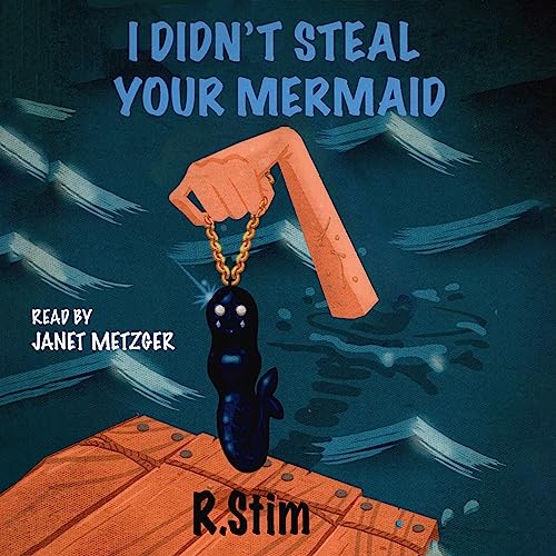 Cover of I Didn't Steal Your Mermaid