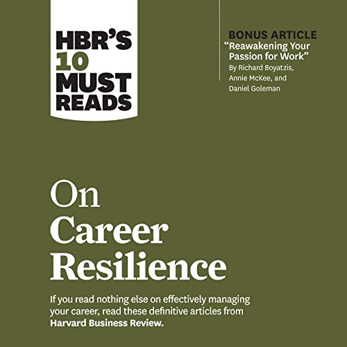 Cover of HBR's 10 Must Reads on Career Resilience