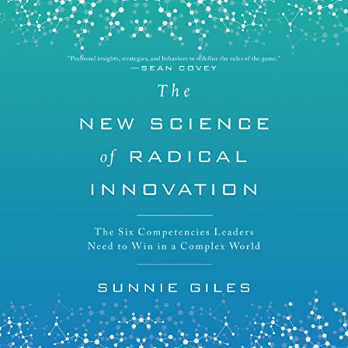 Cover of The New Science of Radical Innovation