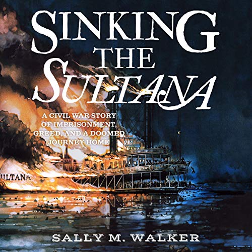 Cover of Sinking the Sultana