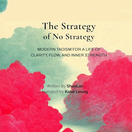 Cover of The Strategy of No Strategy