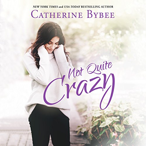 Cover of Not Quite Crazy
