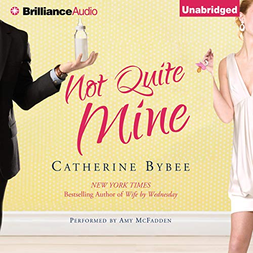 Cover of Not Quite Mine