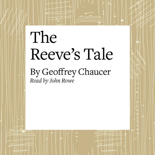 Cover of The Canterbury Tales: The Reeve's Tale (Modern Verse Translation)