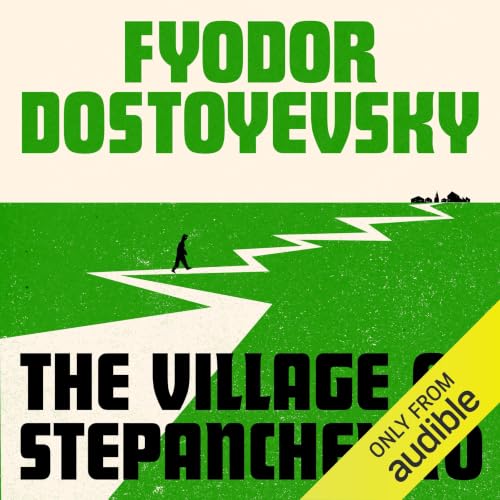Cover of The Village of Stepanchikovo