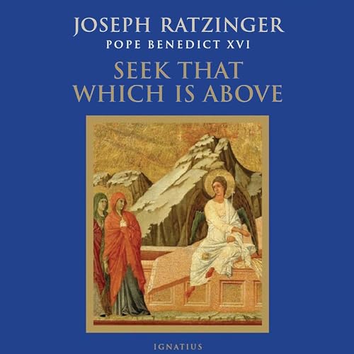 Cover of Seek That Which Is Above