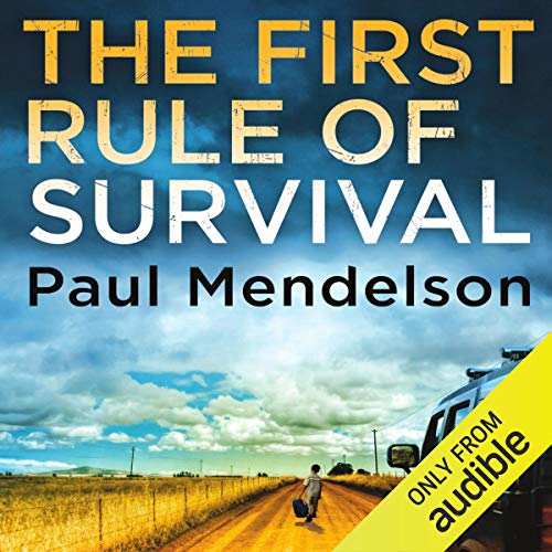 Cover of The First Rule of Survival