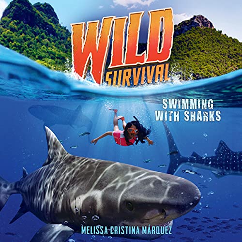 Cover of Wild Survival: Swimming with Sharks