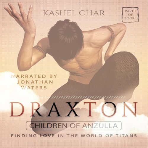 Cover of Draxton: Children of Anzulla, Part One of Book One