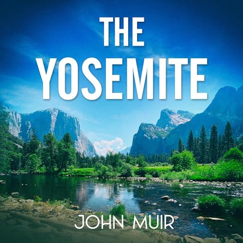 Cover of The Yosemite (Annotated)