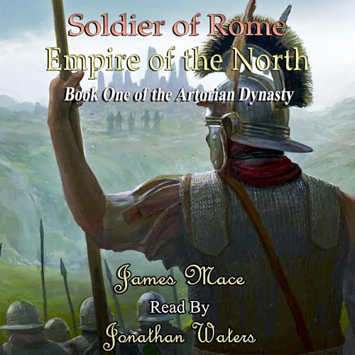 Cover of Soldier of Rome: Empire of the North