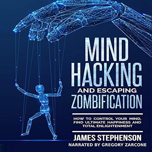 Cover of Mind Hacking and Escaping Zombification