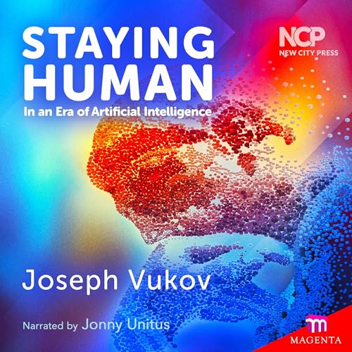 Cover of Staying Human in an Era of Artificial Intelligence