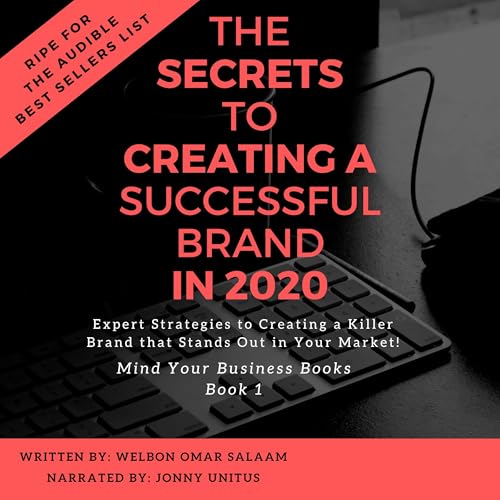 Cover of The Secrets to Creating a Successful Brand in 2020