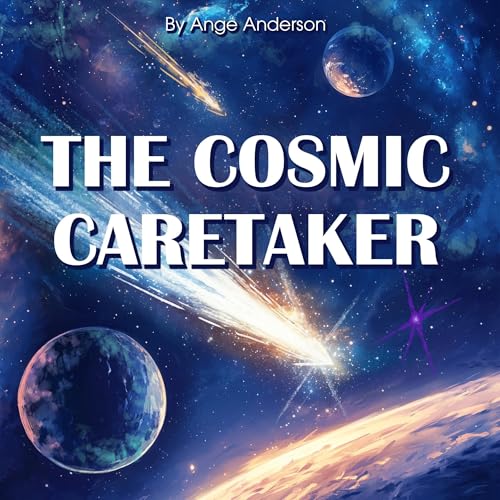 Cover of The Cosmic Caretaker